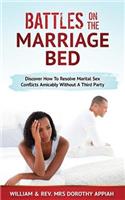 Battles on the Marriage Bed