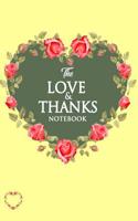 The Love & Thanks Notebook
