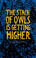 The Stack of Owls is Getting Higher: (The Emma Press Poetry Pamphlets)