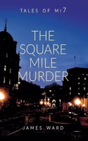 Square Mile Murder