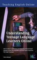 Understanding Teenage Language Learners Online