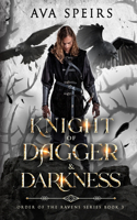 Knight of Dagger & Darkness: Order of the Ravens Series (Book 3)