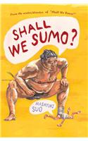 Shall We Sumo?
