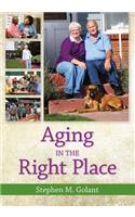 Aging in the Right Place