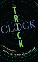 Trick Clock and Other Stories
