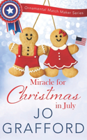 Miracle for Christmas in July