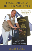 From Timbuktu to Duck and Cover