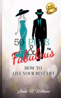 50 Plus & Fabulous