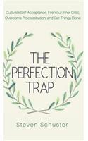 How to Stop Being a Perfectionist