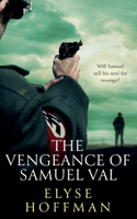 Vengeance of Samuel Val