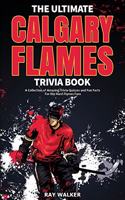 Ultimate Calgary Flames Trivia Book