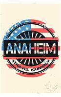 Anaheim Travel Journal