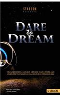 Dare To Dream