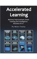Accelerated Learning: Memory Improvement, Brain Training and Intelligence Boosters