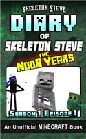 Diary of Minecraft Skeleton Steve the Noob Years - Season 1 Episode 1 (Book 1)