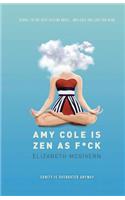 Amy Cole is Zen as F*ck