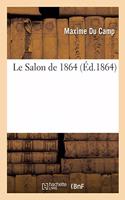 Le Salon de 1864