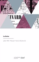 La Gerbe: Arts, Sciences, Littérature, Philosophie, Commerce, Industrie