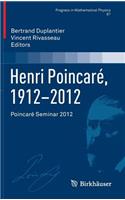 Henri Poincaré, 1912-2012