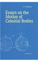 Essays on the Motion of Celestial Bodies