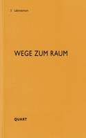 Wege Zum Raum