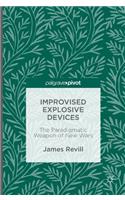 Improvised Explosive Devices