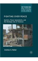Fighting Over Peace