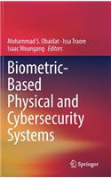 Biometric-Based Physical and Cybersecurity Systems