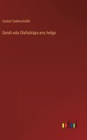 Geisli eda Olafsdrápa ens helga