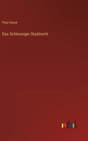 Schleswiger Stadtrecht