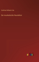 musikalische Hauslehrer