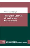 Theologie Im Gesprach Mit Empirischen Wissenschaften