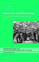 Monarchie Und Offentlichkeit: Zur Inszenierung Der Deutschen Bundesfursten 1848-1918