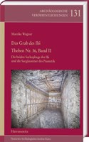 Das Grab Des Ibi. Theben Nr. 36, Band II