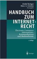 Handbuch Zum Internetrecht: Electronic Commerce - Informations-, Kommunikations- Und Mediendienste