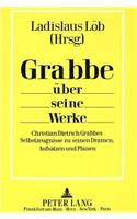 Grabbe Ueber Seine Werke