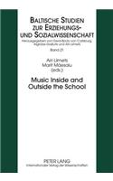 Music Inside and Outside the School