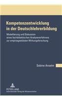 Kompetenzentwicklung in Der Deutschlehrerbildung