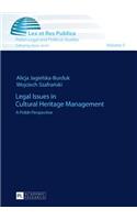 Legal Issues in Cultural Heritage Management