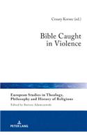 Bible Caught in Violence