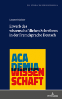 Erwerb Des Wissenschaftlichen Schreibens in Der Fremdsprache Deutsch: (14 Daz Und Daf in Der Diskussion)