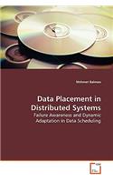 Data Placement in Distributed Systems