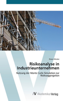 Risikoanalyse in Industrieunternehmen