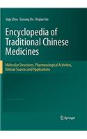 Encyclopedia of Traditional Chinese Medicines - Molecular Structures, Pharmacological Activities, Natural Sources and Applications: Molecular Structures, Pharmacological Activities, Natural Sources and Applications