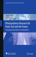 Photosynthesis Research for Food, Fuel and Future