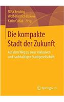 Die kompakte Stadt der Zukunft