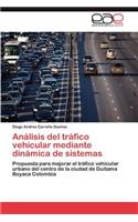 Analisis del Trafico Vehicular Mediante Dinamica de Sistemas