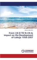 From I.W.D TO N.I.W.A; impact on the Development of Lokoja 1956-2007