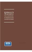 Normalien, Vorschriften und Leitsätze des Verbandes Deutscher Elektrotechniker eingetragener Verein