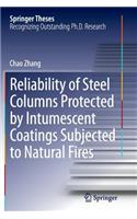 Reliability of Steel Columns Protected by Intumescent Coatings Subjected to Natural Fires